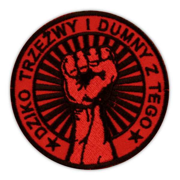 Naszywka - Dziko trzeźwy i dumny z tego